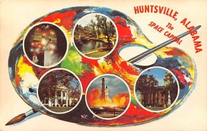 Greetings The Space Capital of the Universe Huntsville, Alabama USA