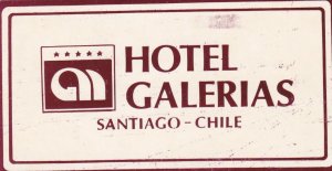 Chile Santiago Hotel Galerias Hotel Vintage Luggage Label sk3224