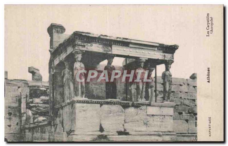 CPA Les Caryatides Athenes Athenai Grece Greece