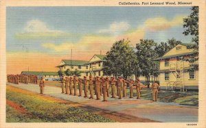 MO, Missouri FORT LEONARD WOOD  Soldiers~Calisthenics  c1940's Military Postcard