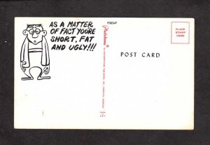 Your Not Tall Dark and Handsome Humor Comic Postcard