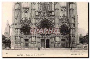 Tours Old Postcard THE portal and the cathedral