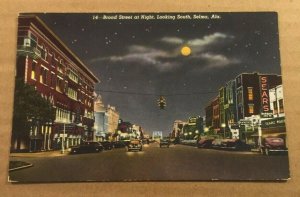 VINTAGE POSTCARD - BROAD STREET AT NIGHT, LOOKING SOUTH, SELMA, ALABAMA