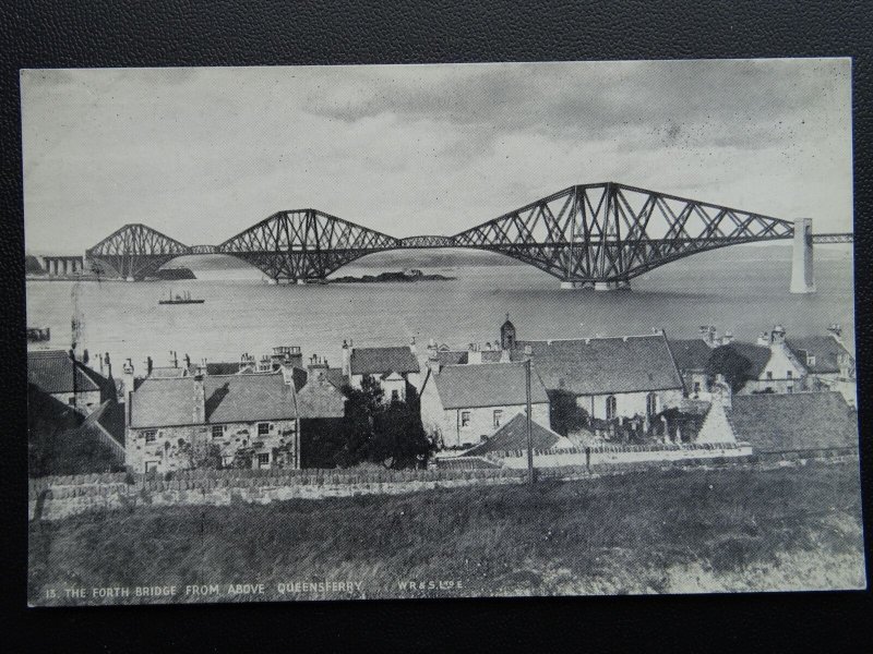 Scotland THE FORTH BRIDGE from above QUEENSFERRY - Old Postcard by W.R.& S.