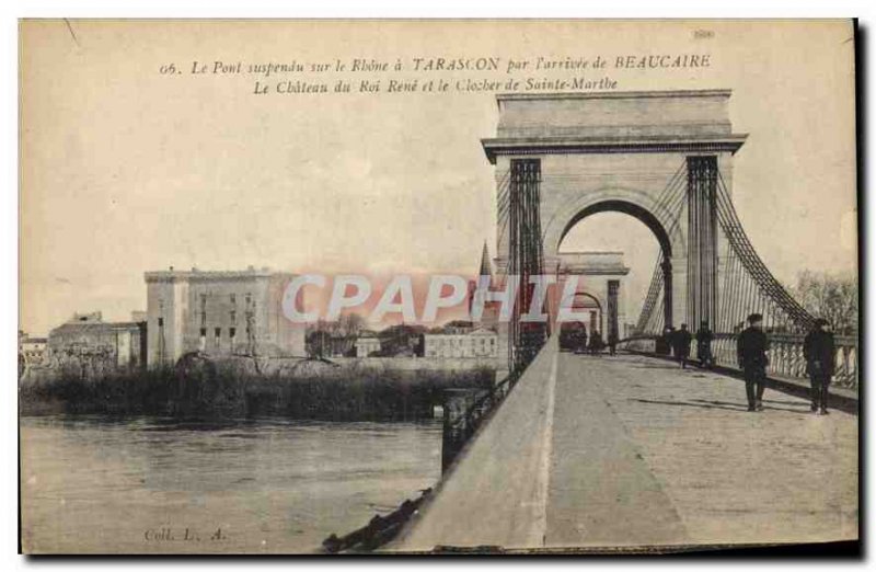Postcard The Old Suspension Bridge on the Rhone Tarascon Beaucaire by the arr...