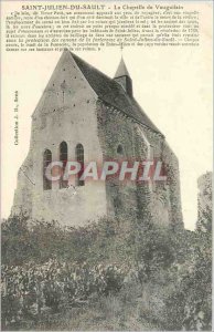 Old Postcard Saint Julien du Sault Chapel Vauguilain