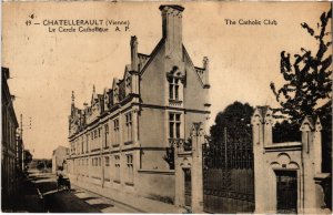 CPA CHATELLERAULT - Le Cercle Catholique (111641)