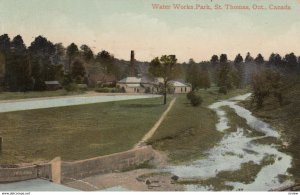 ST THOMAS , Ontario , Canada , 1911 , Water Works Park