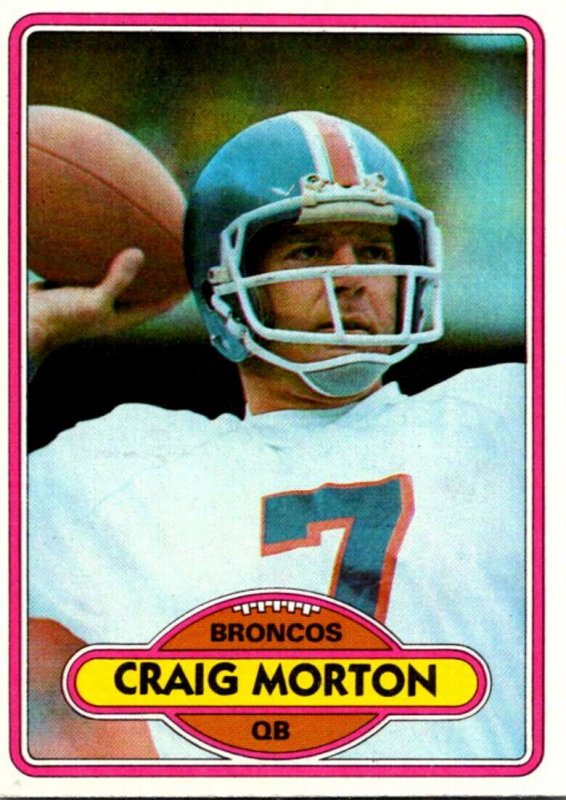 1980 Topps Football Card Craig Morton QB Denver Broncos sun0160