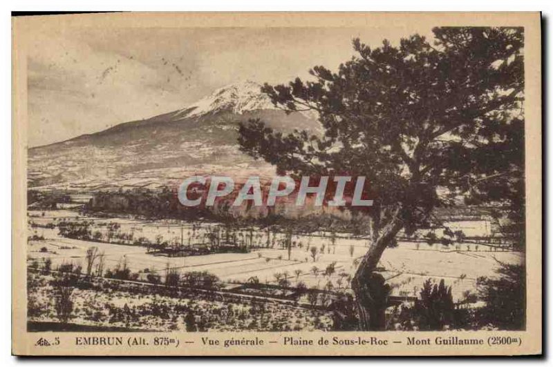 Postcard Old Embrun General view Plain Sub Roc Mont Guillaume