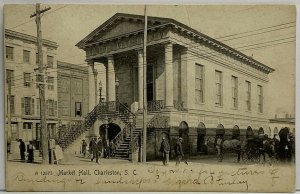 CHARLESTON SOUTH CAROLINA Market Hall c1907 Horses Buggy People Bike Postcard