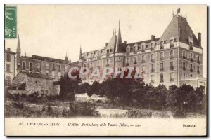Old Postcard Chatel Guyon Hotel Barthelemy and the Palace Hotel
