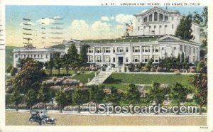 Lincoln High School - Los Angeles, California CA  