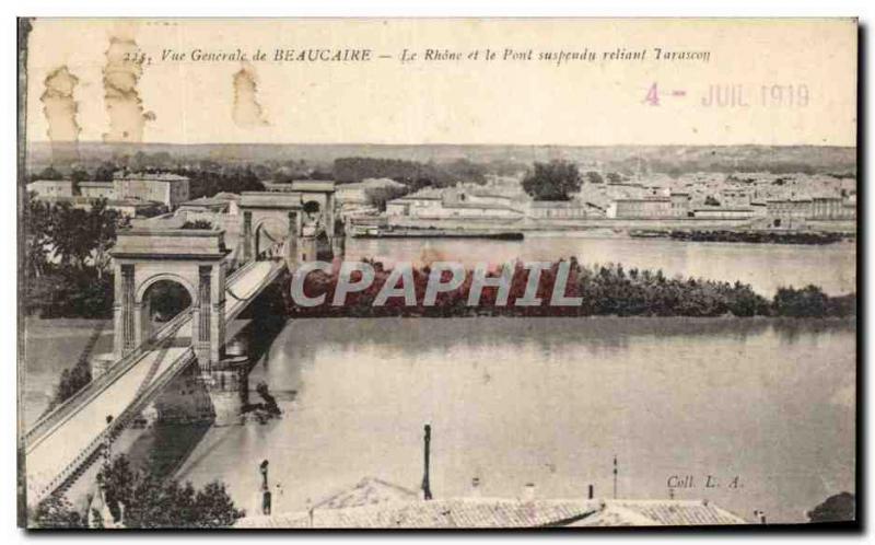 Old Postcard View Generale De Beaucaire The Rhone And Bridge Suspeudu Reliant...