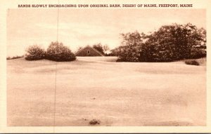 Maine Freeport Desert Sands Slowly Encroaching Upon Original Barn