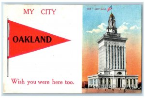 c1910 My City Oakland California CA Monument Pennant Antique Message Postcard