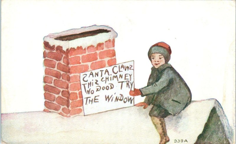 CHRISTMAS Greeting  1915  Postcard: SANTA CLAUS, Chimney No Good Try Window!