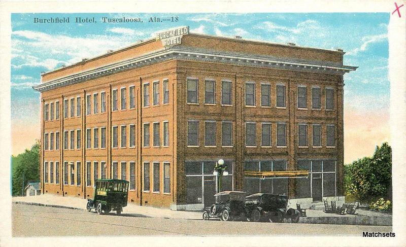 Automobiles Burchfield Hotel TUSCALOOSA, ALABAMA EC KROPP Postcard 6387