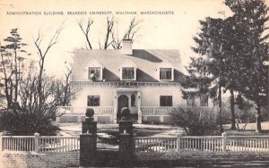 Administration Building in Waltham, MA Brandeis University.