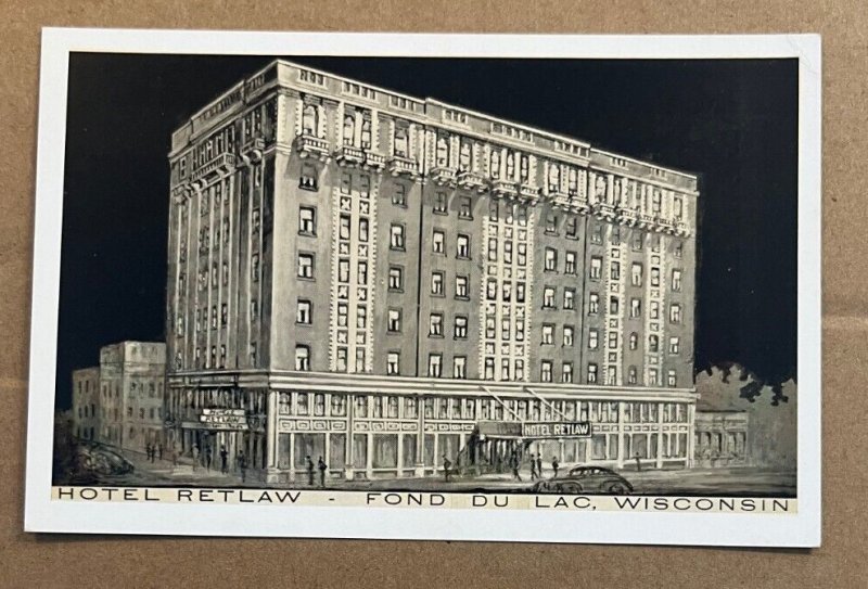 VINTAGE  POSTCARD UNUSED - HOTEL RETLAW, FOND DU LAC, WISCONSIN