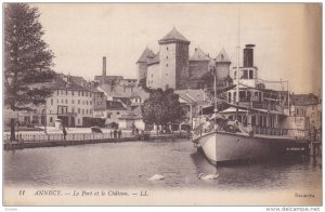 ANNECY, Haute Savoie, France, 1900-1910's; Le Port Et Le Chateau