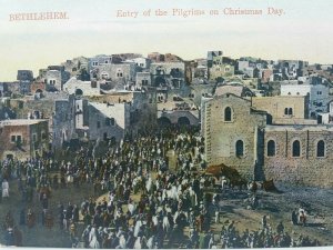 Pilgrims entering the City of Bethlehem on Christmas Day Antique Postcard c1905