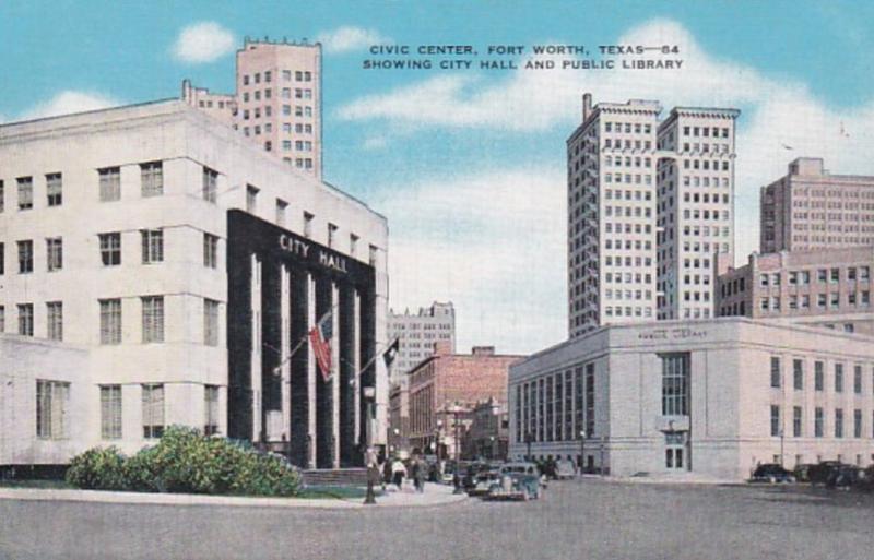 Texas Fort Worth Civic Center Showing Cty Hall and Public Library