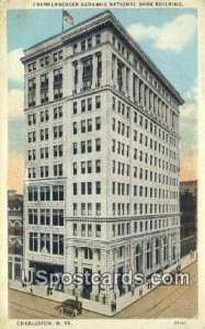 Frankenberger Kanawha National Bank Building - Charleston, West Virginia