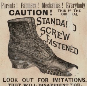 1886 Standard Screw Fastened Boots & Shoes Sears & Bauens Dealers F165