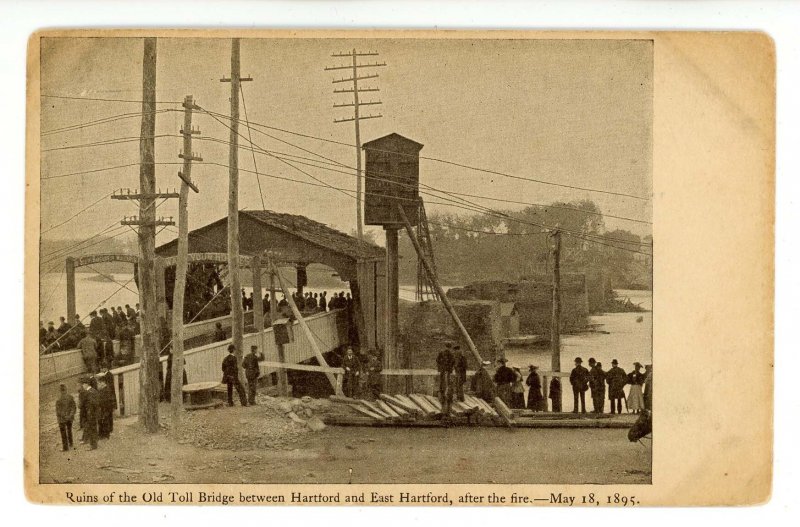 CT - Hartford. May 18, 1895 Fire Ruins of Old Toll Bridge (Private Mailing Card)