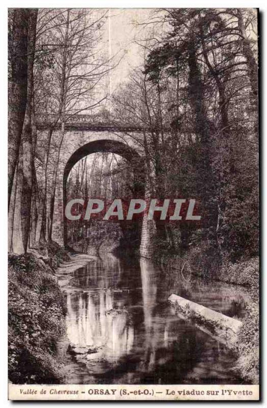 Orsay - The Viaduct on Yvette - Old Postcard