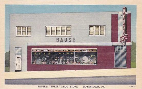 Pennsylvania Boyertown Bause's Super Drug Store