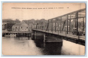 1947 International Bridge Between Calais Maine and St. Stephen Canada Postcard