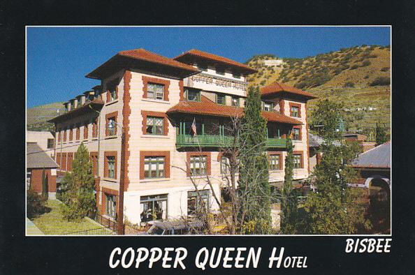 Copper Queen Hotel Bisbee Arizona