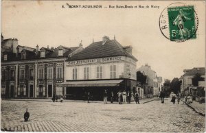 CPA ROSNY-sous-BOIS - Rue St-DENIS et Rue de Noisy (44715)