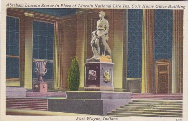 Indiana Fort Wayne Lincoln Statue In Plaza Of Lincoln National Life Insurance Hippostcard