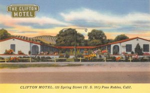 CLIFTON MOTEL Spring Street Paso Robles, CA Highway 101 Roadside c1940s Postcard