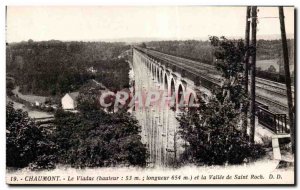 Postcard Old Chaumont the viaduct (height 53 m length 654 m) and the valley o...