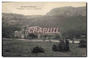 Old Postcard La Sainte Baume Hotellerie Cave and the Holy Pilon