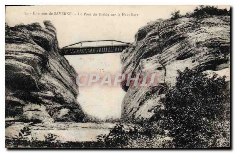 Old Postcard Surroundings of Saverne The Devil's Bridge The High Barr