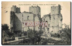 Old Postcard Bourbon Archambault Ruins of Chateau Bourbon Sires