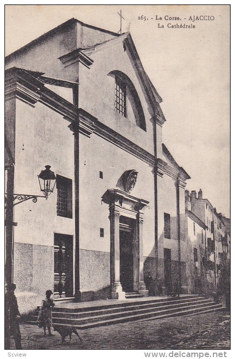 La Corse , AJACCIO , France , 1900-10s : La Cathedrale