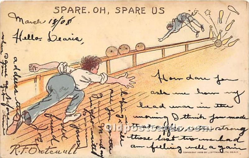 Spare Oh Spare Us Bowling 1908 a lot of writing on front