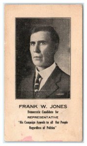 POLITICAL MYSTERY Postcard : FRANK W JONES Democratic Candidate 1933 Where?
