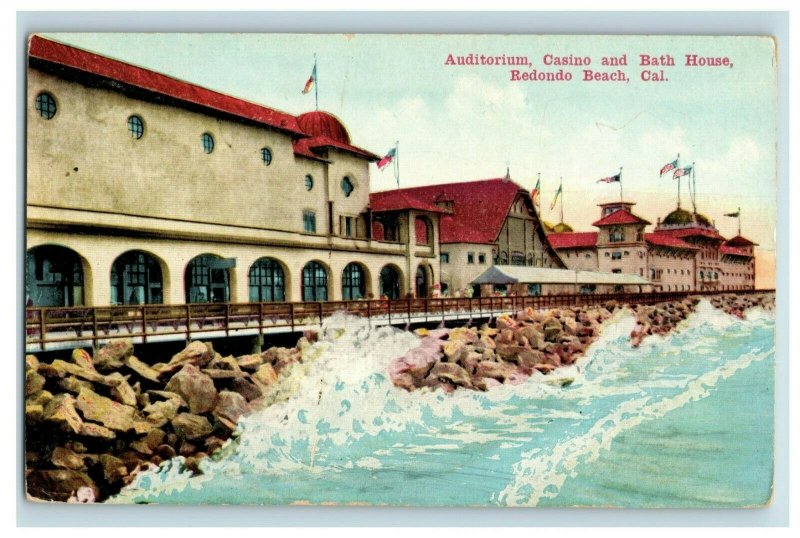 Circa 1905-10 Auditorium, Casino, & Bath House, Redondo Beach, California P8