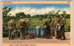 CAMP WOLTERS, Texas TX ~ FIELD KITCHEN  Army Soldiers  WWII c1940s Postcard