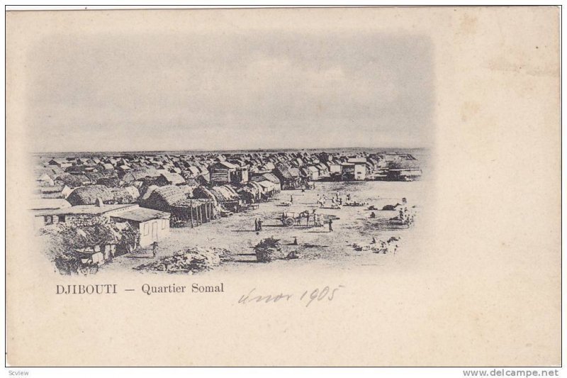 Djibouti , 1890s ; Quartier Somal