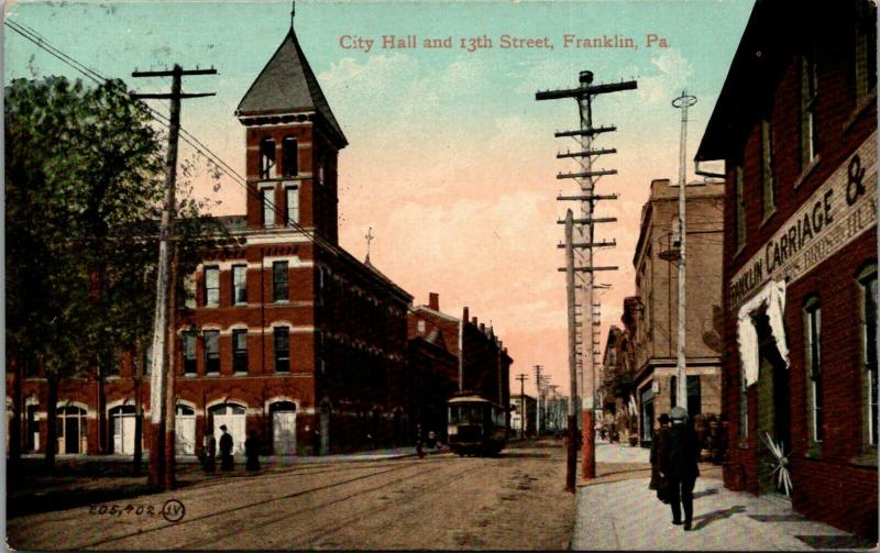 Franklin Pennsylvania~City Hall~13th Street~Carriage & Wagon Works~Trolley~1908 