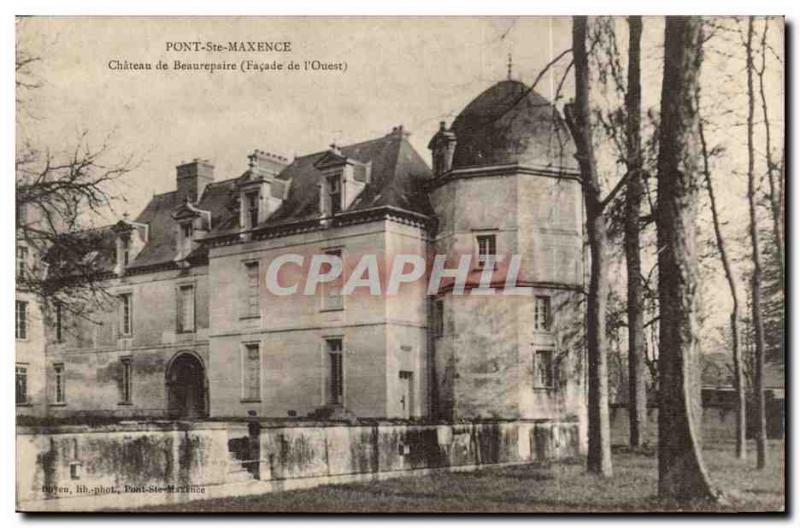 Pont-Sainte-Maxence Old Postcard Chateau de Beaureparire (the facade & # 39ou...