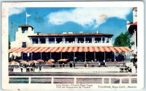 TIJUANA, Baja California Mexico  CLUB HOUSE - RACE TRACK  ca 1950s  Postcard